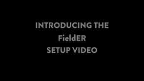 FieldER - Main Image - Setup in Process